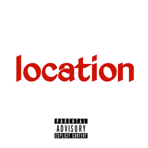 Location (feat T3DDY)