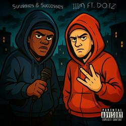 Struggles & Successes (feat. Dotz)