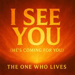 I see you