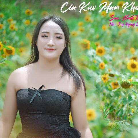 Cia Kuv Ua Koj Hauv Tshuaj Kho Siab (feat. Paj Nyiag Lauj)