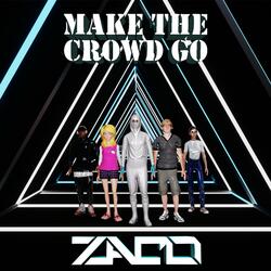 Make The Crowd Go