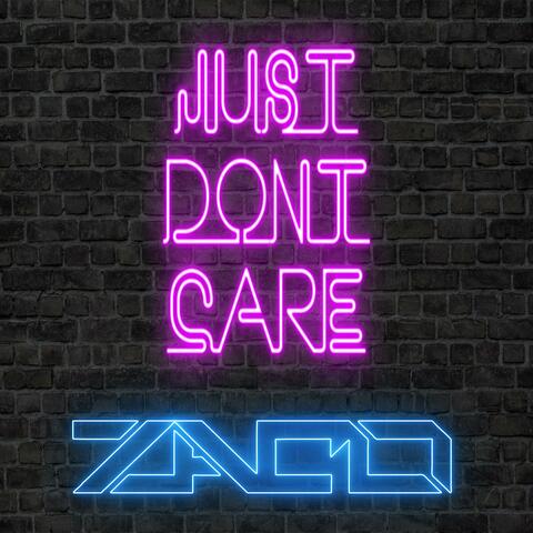 Just Don't Care