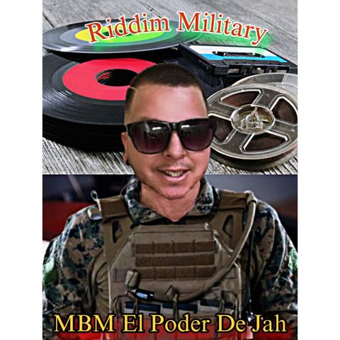 MBM (El Poder De Jah Military Riddim (official Audio)