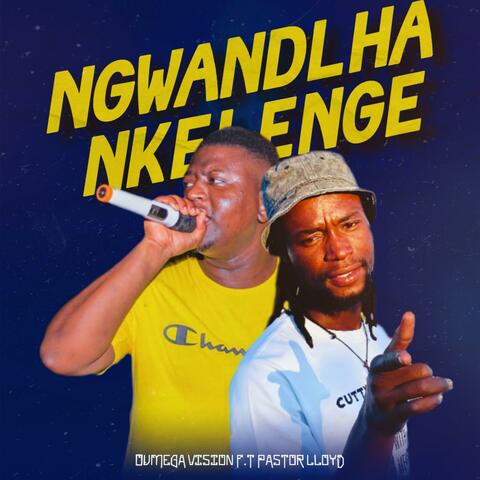 Ngwandlha Nkelenge (feat. Pastor Lloyd)