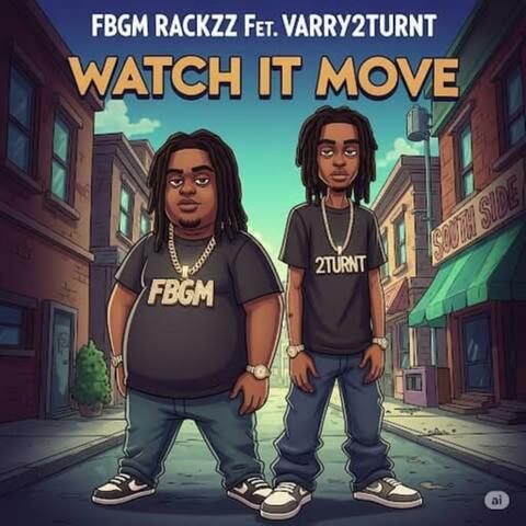 Watch It Move (feat. Varry2Turnt)