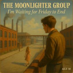 I'm waiting for Friday to end