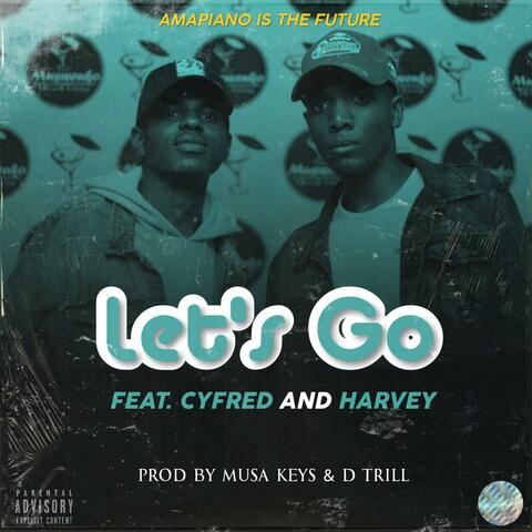 Let's Go (feat. Cyfred & Harvey)