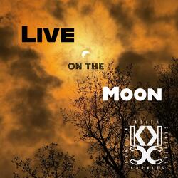 Live on the Moon (Live)