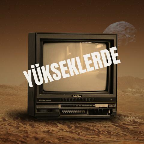 Yükseklerde