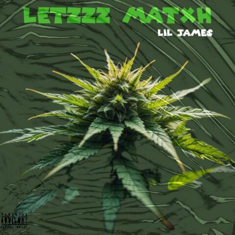 LETZzz MATXH