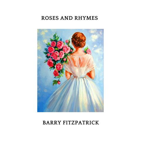 roses and rhymes