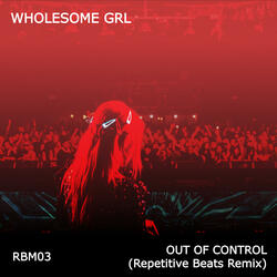 Out of control (feat. Repetitive Beats)