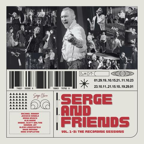 SERGE AND FRIENDS (Vol. 1-3): The Recording Sessions
