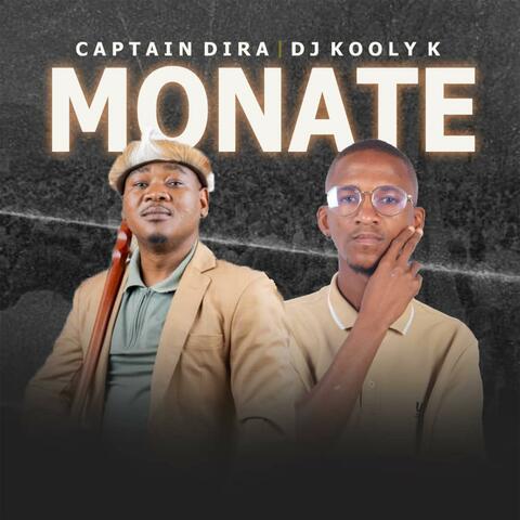 Monate Captain Dira x Dj Kooly K