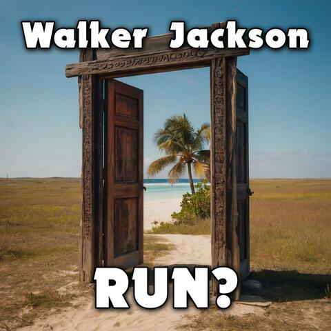RUN?