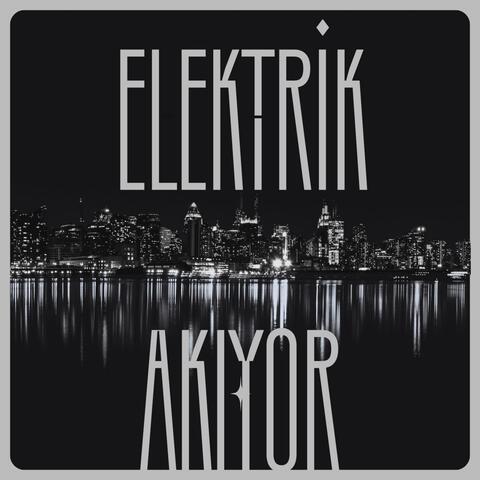 Elektrik Akıyor