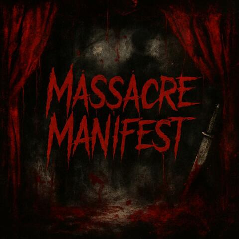 Massacre Manifest