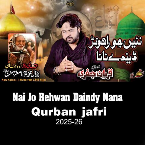 Nai Jo Rehwan Daindy Nana | Zawar Qurban Jafri | Saraiki Noha | New Noha Muhram 2025-26