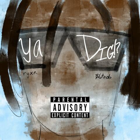 YaDig!? (feat. PR€TTY ŌJI & Koifsh)