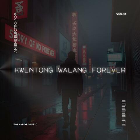 Kwentong Walang Forever