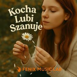 KOCHA LUBI SZANUJE