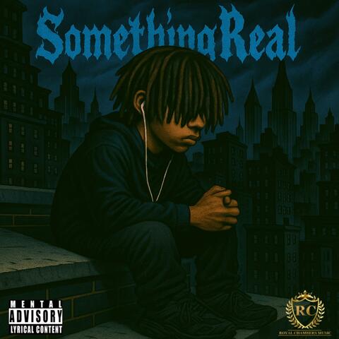 Something Real