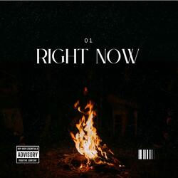 Right Now