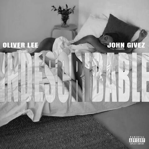 Indescribable (feat. John Givez)