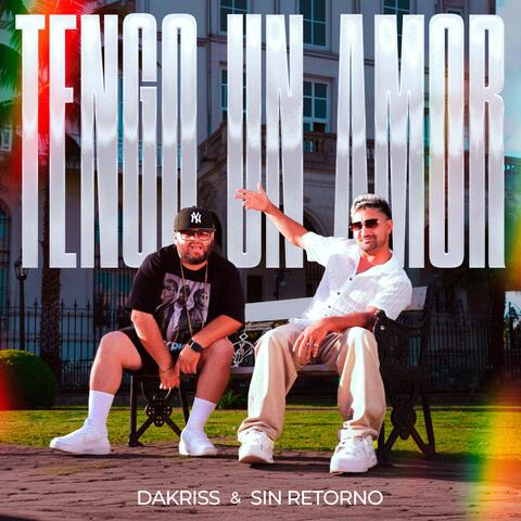Tengo un amor (feat. Sin Retorno)