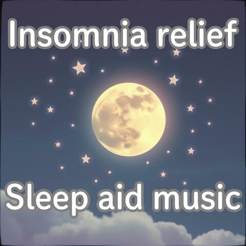 Sleep Music for Insomnia Relief
