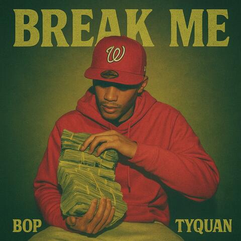Break Me