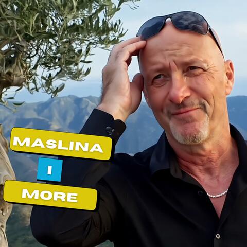 MASLINA I MORE