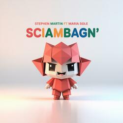 Sciambagn' (feat. Maria Sole)