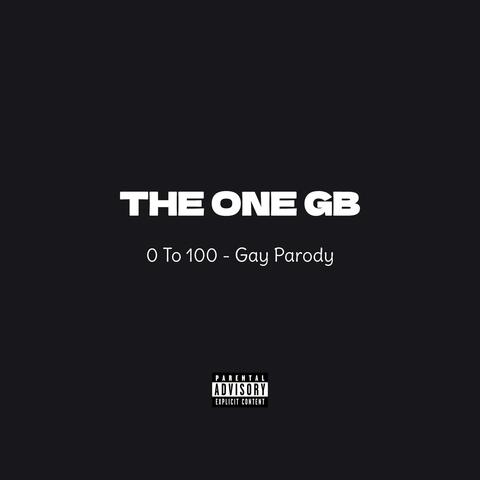 0 to 100 (Gay Remix)