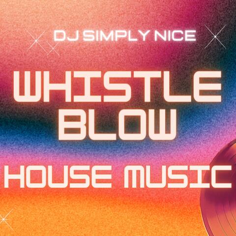 Whistle Blow