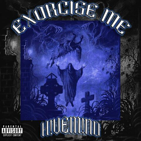 EXORCISE ME (feat. 0p!0n & theyhateglobal)