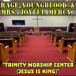 Trinity Worship Center (Jesus Is King)