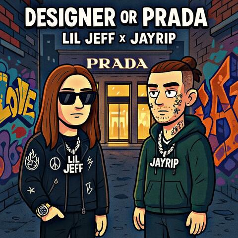 Designer Or Prada (feat. Jayrip)