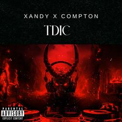 TDIC(the demon is comin') (feat. Compton)