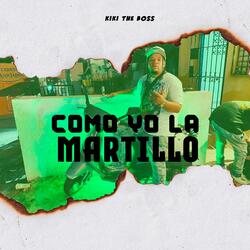 COMO YO LA MARTILLO