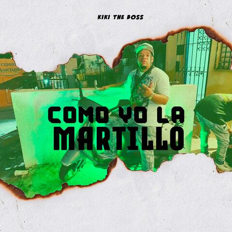 COMO YO LA MARTILLO