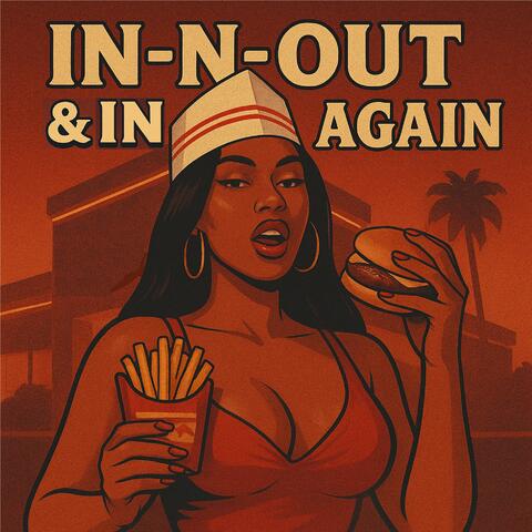 In-N-Out and In Again