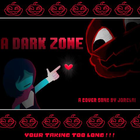 A DARK ZONE ClaiCovers