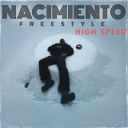 Nacimiento Freestyle (High Speed)