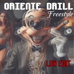 Oriente Drill Freestyle (Low Edit)