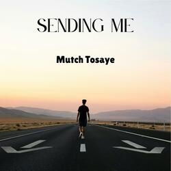 Sending Me