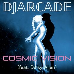 Cosmic vision (feat. Daisy Allen)