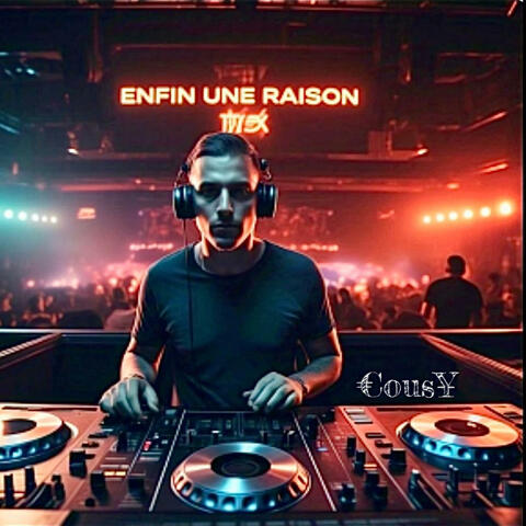 Enfin une Raison