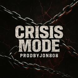 Crisis Mode