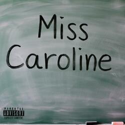 Miss Caroline